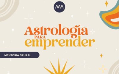Astrología para Emprender ~ Tercera Edición ~