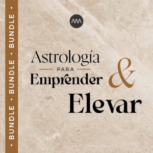 Bundle de Emprendedora a Empresaria: Astrología para Emprender + Elevar