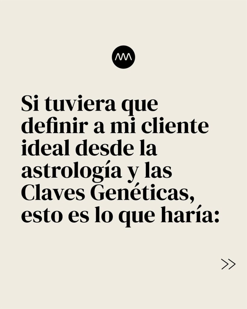 Definir mi cliente desde la astrología y las claves genéticas