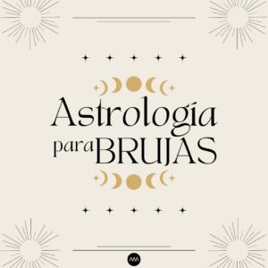 Astrología para Brujas - Nivel I